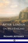 After London - Richard Jefferies - 9781789870114