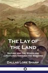 The Lay of the Land - Dallas Lore Sharp - 9781789872187