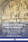Journeys in Persia and Kurdistan - Isabella L Bird - 9781789874631