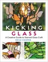 Kicking Glass - Neile Cooper - 9781789940497