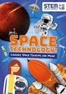 Space Technology: Landers, Space Tourism, and More - John Wood - 9781789980394