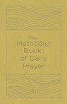 The Methodist Book of Daily Prayer Deluxe Edition - Matt Miofsky - 9781791036539