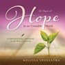 30 Days of Hope in an Unstable World: A Devotional Journal on the Book of Jeremiah - Melissa Spoelstra - 9781791039257