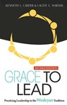 Grace To Lead - Kenneth L. Carder - 9781791041540