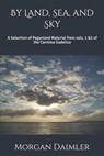 By Land, Sea, and Sky - Morgan Daimler - 9781791326630