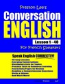 Preston Lee's Conversation English For French Speakers Lesson 1 - 40 - Matthew Preston - 9781792122835