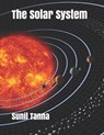 The Solar System - Sunil Tanna - 9781792156076