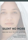 Silent No More, When God Calls You to Be An Esther - Carolyn B. Freeman - 9781792312182