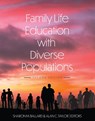Family Life Education with Diverse Populations - Sharon M. Ballard - 9781793510396