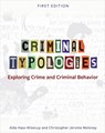 Criminal Typologies - Aida Hass-Wisecup ; Christopher Jerome Moloney - 9781793511010