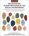 Decolonizing Human Behavior in the Social Environment: A Reader for an Anti-Oppressive Approach - Jemel Aguilar - 9781793515193