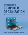 Introduction to Computer Organization - Gang Hu ; Neal Mazur ; Zhiqin Zhu - 9781793561541
