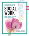 Introduction to Social Work - Jessica A. Ritter - 9781793567222