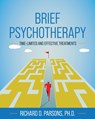 Brief Psychotherapy - Richard D. Parsons - 9781793574107