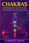 CHAKRAS - Kimberly Moon - 9781794657175