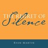 The Regret of Silence - MARTIN,  Ryan - 9781796030754