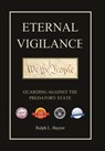 Eternal Vigilance - Ralph L Bayrer - 9781796093254