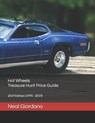 Hot Wheels Treasure Hunt Price Guide: 2019 Edition (1995 - 2019) - GIORDANO,  Neal - 9781796916881