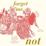 Forget Me Not -  - 9781797156279