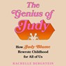 The Genius of Judy: How Judy Blume Rewrote Childhood for All of Us -  - 9781797181578