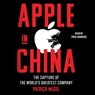 Apple in China: The Capture of the World's Greatest Company -  - 9781797190334