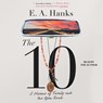 The 10: A Memoir of Family and the Open Road -  - 9781797193267