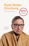 I Know This to Be True: Ruth Bader Ginsburg - Chronicle Books - 9781797200163