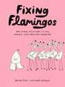 Fixing Flamingos - Lucienne Brown ; Brian Rea - 9781797218755
