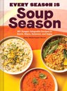 Every Season Is Soup Season - Shelly Westerhausen Worcel - 9781797220307