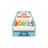 100 Birthday Jokes -  - 9781797229072