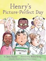 Henry’s Picture-Perfect Day - Jenn Bailey - 9781797230252