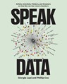 Speak Data - Giorgia Lupi ; Phillip Cox - 9781797230276