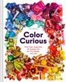 Color Curious - Ana Bianchi - 9781797236155