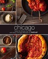Chicago Cookbook: Taste the Windy City with Easy Chicago Recipes (2nd Edition) - Booksumo Press - 9781797774206