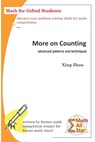 More on Counting (Advanced Patterns and Techniques): Math for Gifted Students - Xing Zhou - 9781798116920
