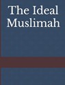 The Ideal Muslimah - Ibn Kathir - 9781798285466