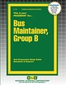 Bus Maintainer, Group B - Passbooks - 9781799301011