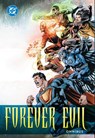 Forever Evil Omnibus - Geoff Johns ; David Finch - 9781799500377