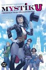 Mystik U: Freshman Year Enchantments - Alisa Kwitney ; Mike Norton - 9781799500629