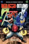 Red Hood: Outlaws Volume Five - Patrick R. Young ; Nico Bascunan - 9781799500940