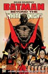 Batman: Beyond the White Knight - Sean Murphy - 9781799501602
