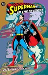 Superman in the Seventies (New Edition) - Len Wein ; Denny O'Neil - 9781799506645