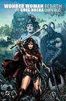 Wonder Woman: Rebirth by Greg Rucka Omnibus - Greg Rucka ; Liam Sharp - 9781799509073