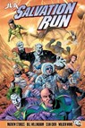 JLA: Salvation Run (New Edition) - Bill Willingham ; Lilah Sturges - 9781799514282