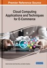 Cloud Computing Applications and Techniques for E-Commerce - Saikat Gochhait ; David Tawei Shou ; Sabiha Fazalbhoy - 9781799812944