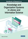 Handbook of Research on Knowledge and Organization Systems in Library and Information Science - Barbara Jane Holland - 9781799872580