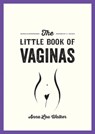 The Little Book of Vaginas - Anna Lou Walker - 9781800073654
