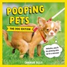 Pooping Pets: The Dog Edition - Charlie Ellis - 9781800076419