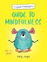 A Little Monster’s Guide to Mindfulness - Emily Snape - 9781800077232