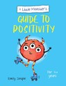 A Little Monster’s Guide to Positivity - Emily Snape - 9781800077249